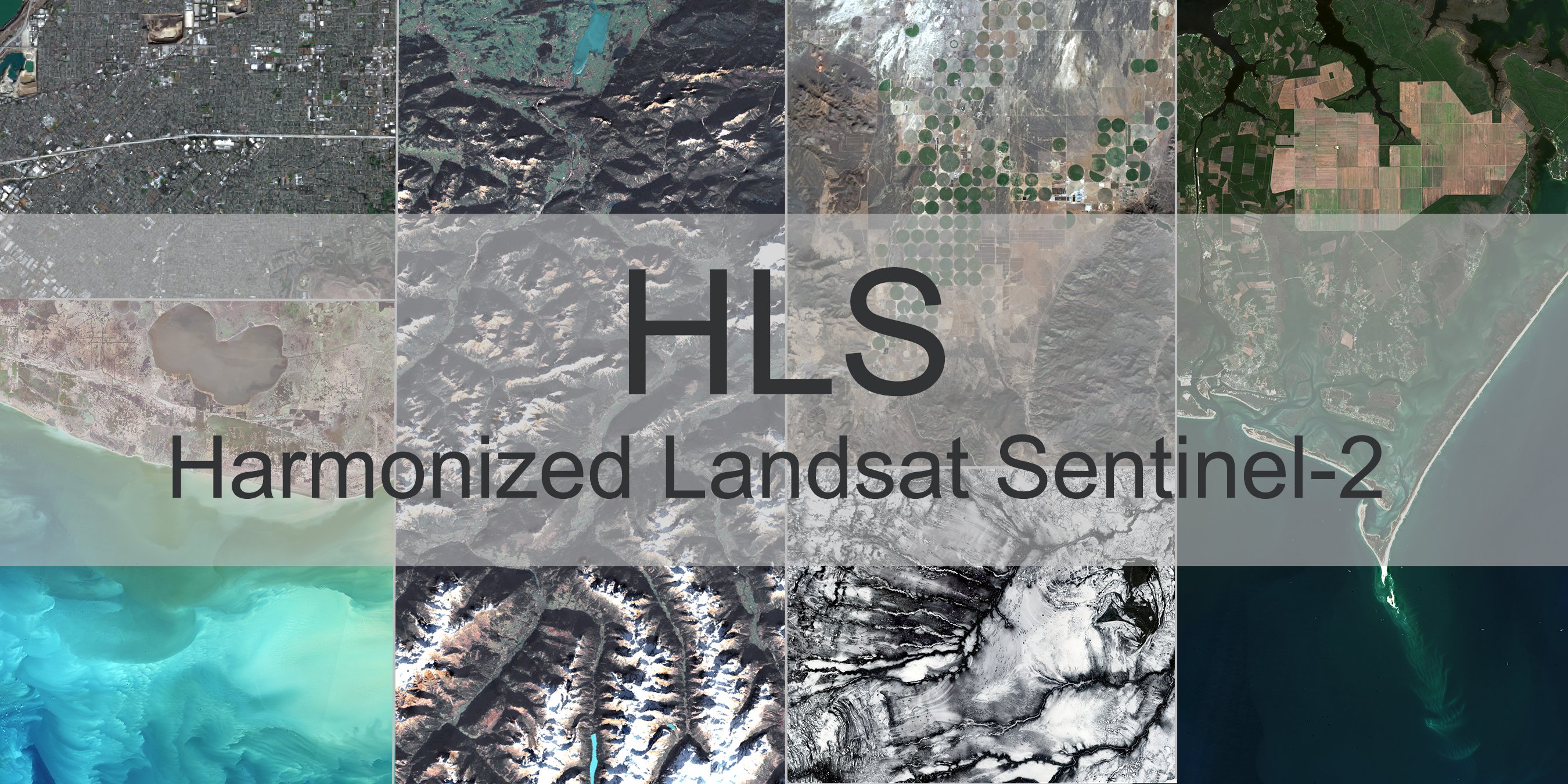A six image collage highlighting HLS data over various parts of the world including the city of Los Angeles, a beach, the Alps, an agricultural scene with circle crops, sea ice, and a cape.